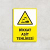 Dikkat Asit Tehlikesi Levha