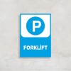 Forklift Park Alanı Levha