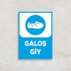 Galoş Giy Levha
