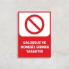 Galoşsuz ve Bonesiz Girmek Yasaktır Levha