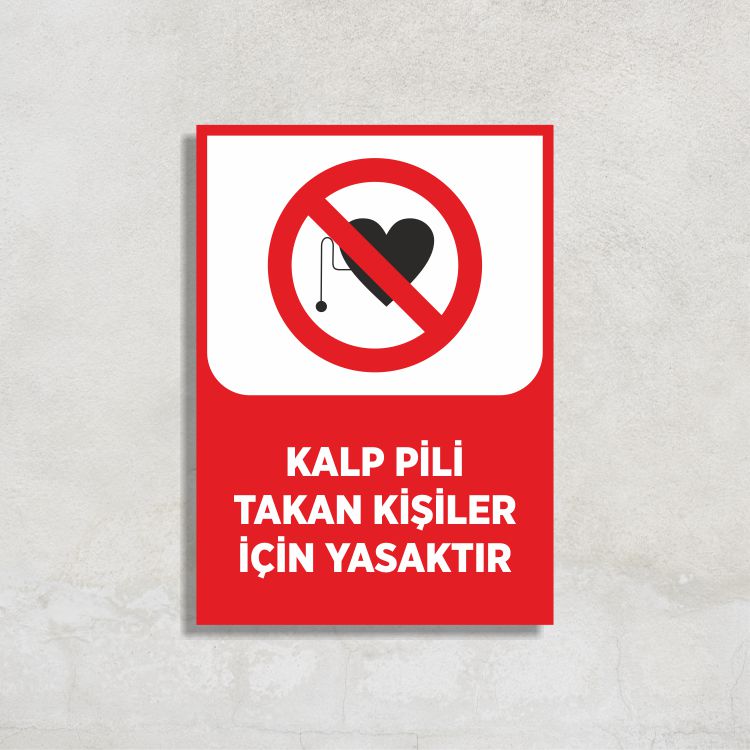 Kalp Pili Takan Kişiler İçin Yasaktır