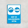 Kep ve Galoşunuzu Giyin