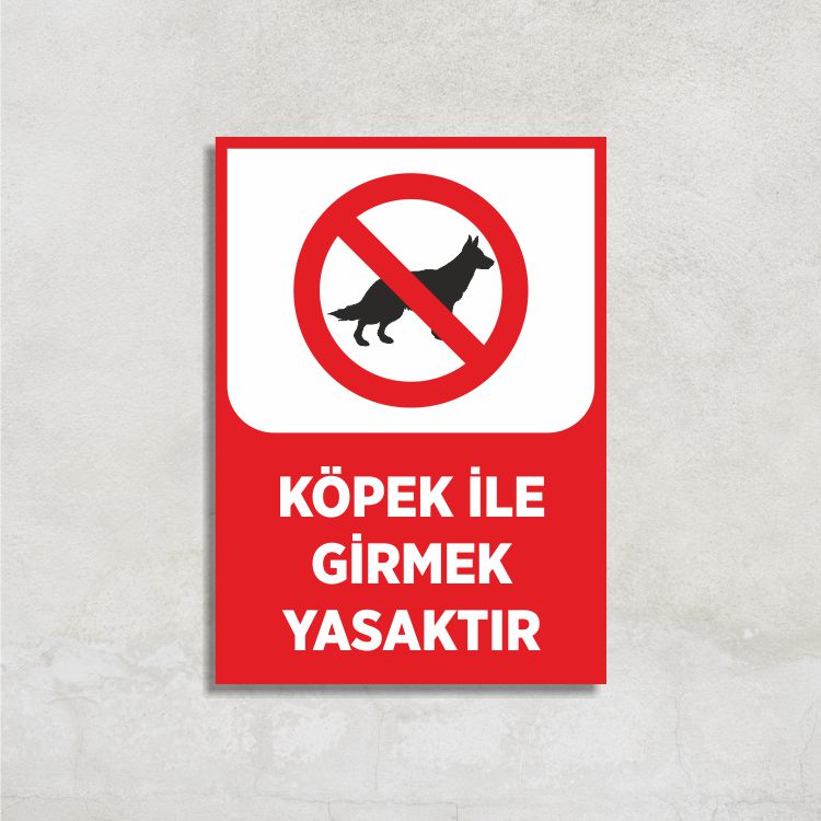 Köpek İle Girmek Yasaktır