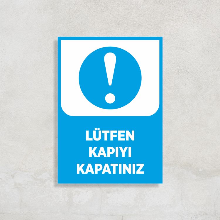 Lütfen Kapıyı Kapatınız