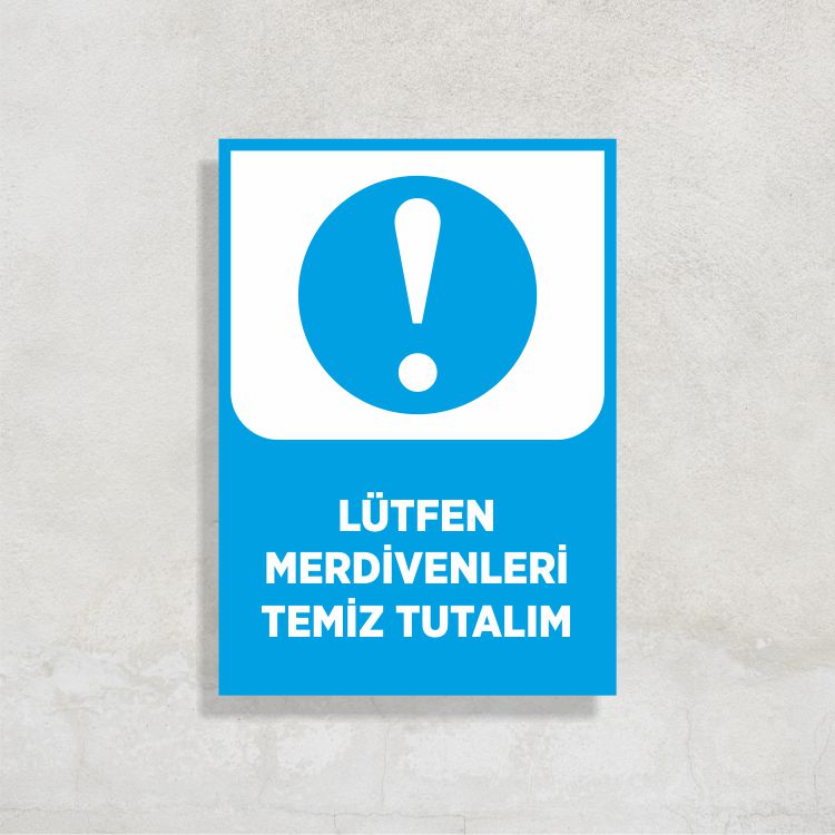 Lütfen Merdivenleri Temiz Tutalım