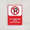 Site Sakinlerine Aittir Park Etmeyiniz Site Sakinlerine Aittir Park Etmeyiniz