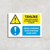 Tehlike Derhal Durdurun