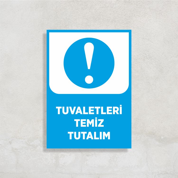 Tuvaletleri Temiz Tutunuz