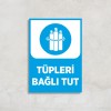 Tüpleri Bağlı Tut