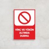 Vinç ve Yükün Altında Durma
