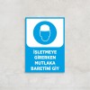 İşletmeye Girerken Mutlaka Baretini Giy