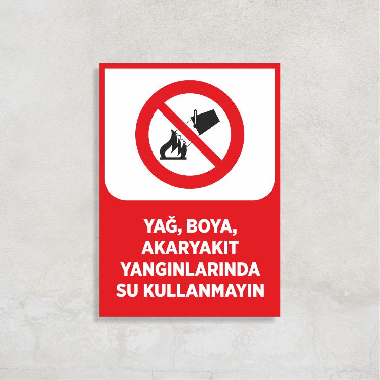 Yağ Boya Akaryakıt Yangınlarında Su Kullanmayın