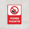 Yüzmek Yasaktır