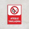 Ateşle Yaklaşma Levha