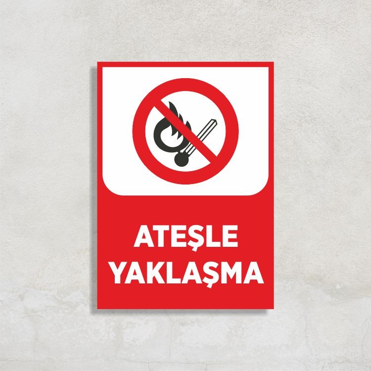 Ateşle Yaklaşma Levha