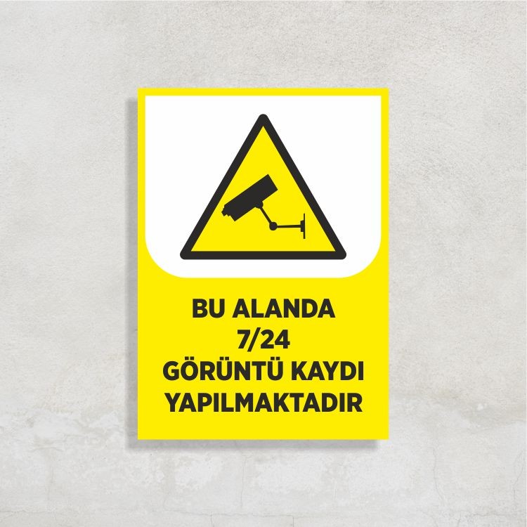 Bu Alanda 7-24 Görüntü Kaydı Yapılmaktadır Levha