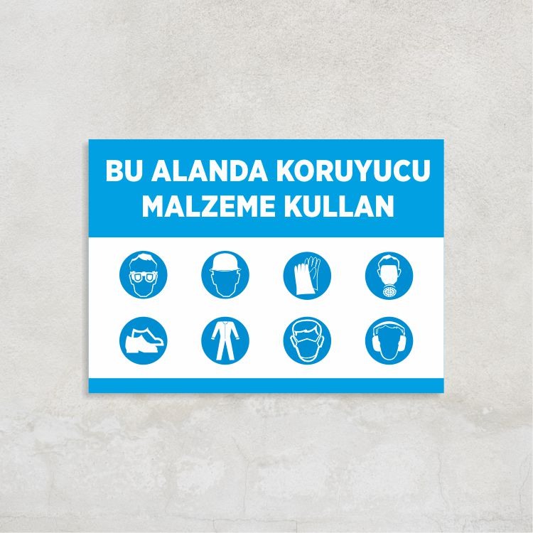 Bu Alanda Koruyucu Malzeme Kullan Levha