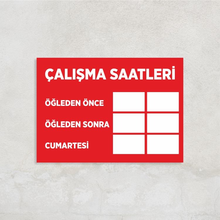 Çalışma Saatleri Levha