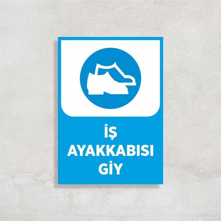 İş Ayakkabısı Giy