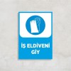 İş Eldiveni Giy